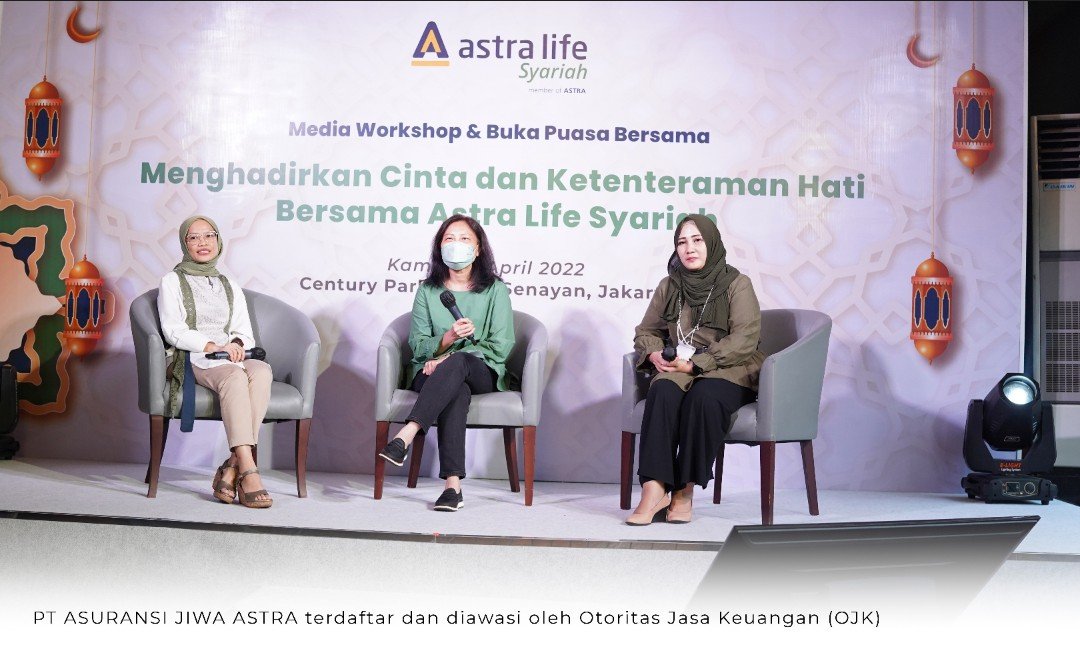 Dukung Peningkatan Literasi Asuransi Jiwa Syariah, Astra Life Gelar Media Workshop Asuransi Jiwa Syariah